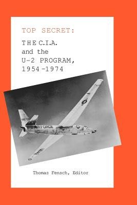 Libro The C.i.a. And The U-2 Program: 1954-1974 - Fensch,...