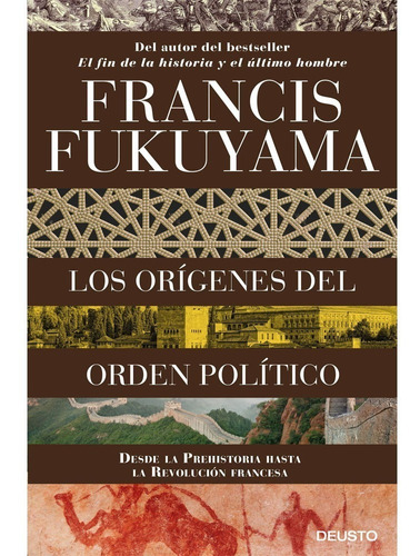 Los Origenes Del Orden Politico. Francis Fukuyama · Ariel
