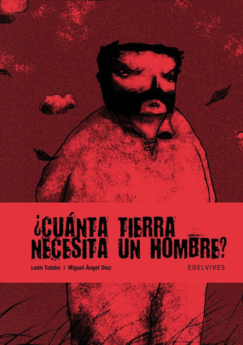 Cuanta Tierra Necesita Un Homre - Varios Autores