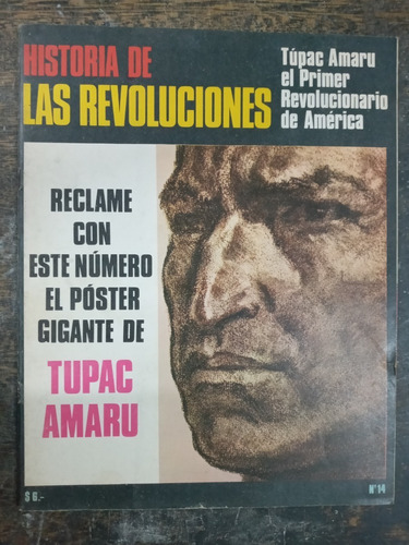Historia De Las Revoluciones Nº 14 * Tupac Amaru * Cuantica