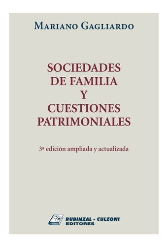 Sociedades De Familia Y Cuestiones Patrimoniales Gagliardo