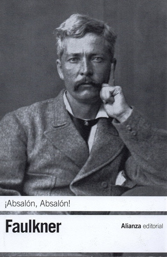 ¡absalón Absalón! - Faulkner - Alianza