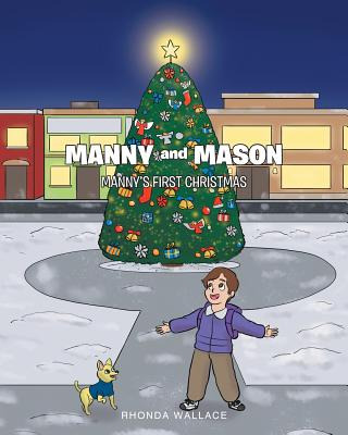 Libro Manny And Mason: Manny's First Christmas - Wallace,...