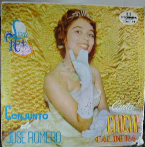 Lp. Chichi Caldera Y Conjunto De José Romero: Luna Y Novia 