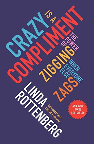 Libro: Crazy Is A Compliment: The Power Of When Everyone