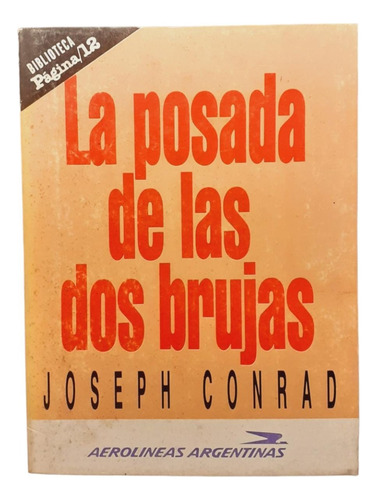 La Posada De Las Dos Brujas - Joseph Conrad - Pagina 12