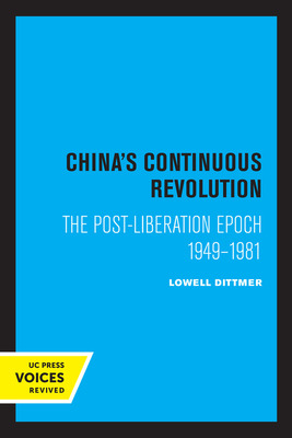 Libro China's Continuous Revolution: The Post-liberation ...