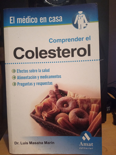 Comprender El Colesterol. Dr. Luis Masana
