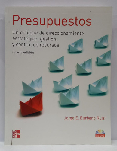 Presupuestos - Cuarta Edicion - Jorge E Burbano