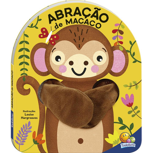 Livro Dedoche - Abração: Abração de Macaco, de Tulip Books. Editora Todolivro Distribuidora Ltda. em português, 2021