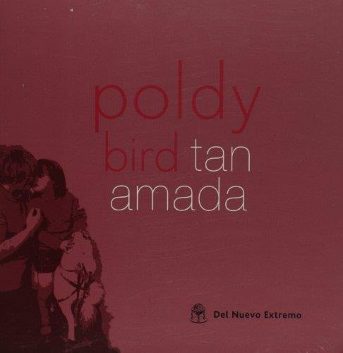 Tan Amada - Bird, Poldy