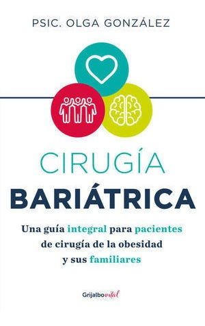 Libro Cirugia Bariatrica Una Guia Integral Para Pac Original