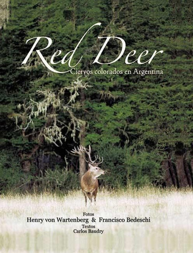 Red Deer - Carlos Baudry / Henry Von Wartenberg