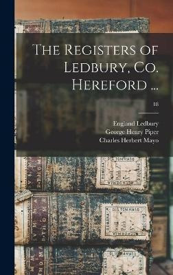 Libro The Registers Of Ledbury, Co. Hereford ...; 18 - Ge...