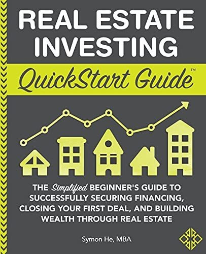 Real Estate Investing Quickstart Guide : The Simplified Beginner's Guide To Successfully Securing..., De Symon He. Editorial Clydebank Media Llc, Tapa Blanda En Inglés