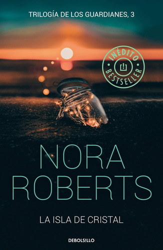 La Isla De Cristal - Nora Roberts