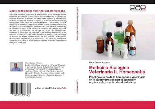 Libro: Medicina Biológica Veterinaria Ii. Homeopatía: Prácti