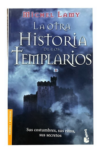 Libro La Otra Historia De Los Templarios