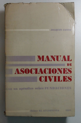 Manual De Asociaciones Civiles - Conte, Joaquin