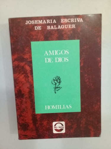 Amigos De Dios Josemaría Escriva De Balaguer 1990