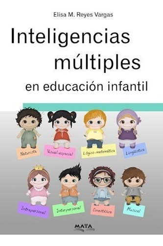 Libro Inteligencias Multiples En Educacion Infantil De Elisa