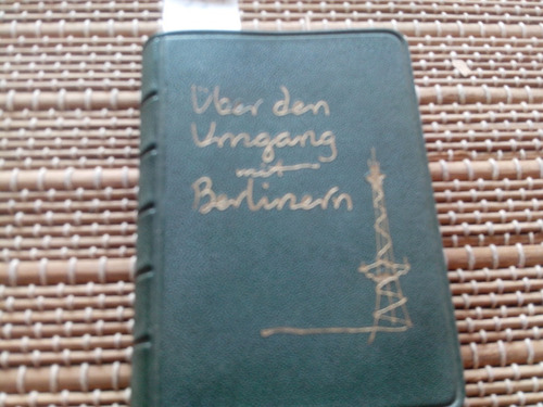 Hans Flemming. Über Den Umgang Mit Berlinern.en Alemán. 1954