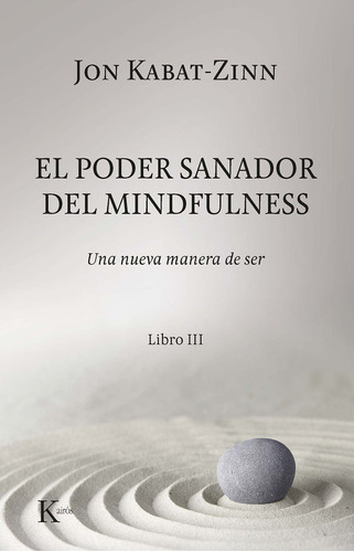 Libro El Poder Sanador Del Mindfulness.