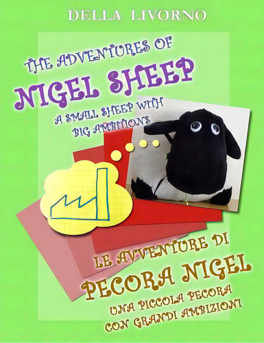The Adventures Of Nigel Sheep, De Livorno, Della. Editorial Lulu Pr, Tapa Blanda En Inglés