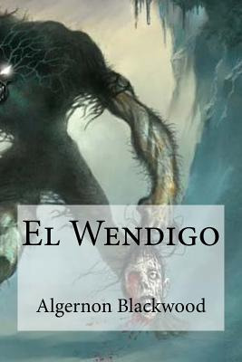 Libro El Wendigo - Edibooks