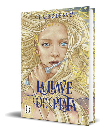 La Llave De Plata, De Beatriz De Sara. Editorial Ediciones Martínez Roca, Tapa Blanda En Español, 2023