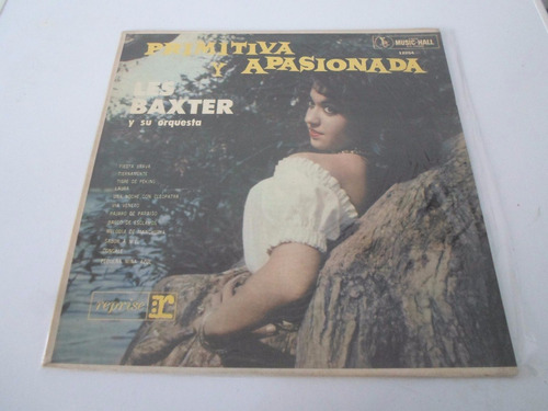 Les Baxter - Primitiva Y Apasionada - Vinilo Argentino