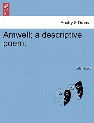 Libro Amwell; A Descriptive Poem. - Scott, John