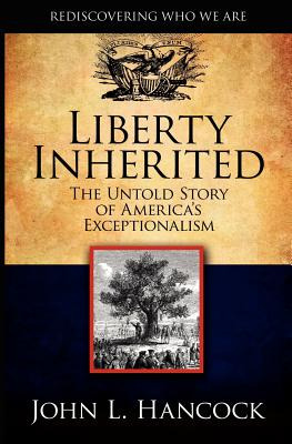 Libro Liberty Inherited: The Untold Story Of America's Ex...