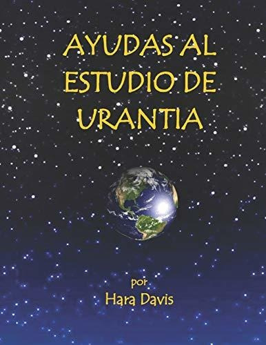 Libro : Ayudas Al Estudio De Urantia - Davis, Hara