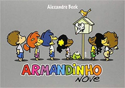 Armandinho Nove, De Beck, Alexandre. Editora Belas Letras, Capa Mole, Edição 2ª Edição - 2018 Em Português