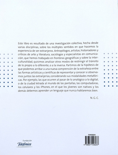 Los Extranjeros En La Tecnología - Néstor García Canclini