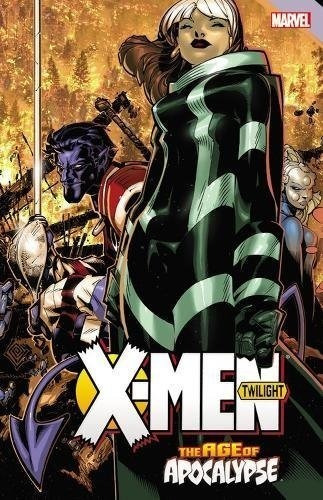 Marvel X-men The Age Of Apocalypse Twilight (inglés)