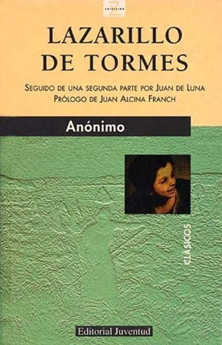 Lazarillo De Tormes - Juventud Editorial