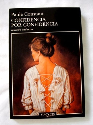 Paule Constant, Confidencia Por Confidencia - L41