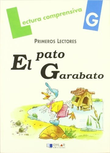 El Pato Garabato-cuaderno G (lecturas Comprensivas)