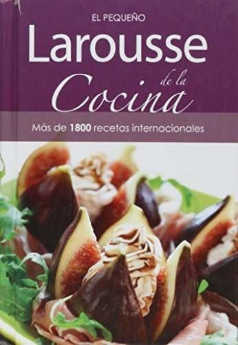 El Pequeño Larousse De La Cocina - Nuevo