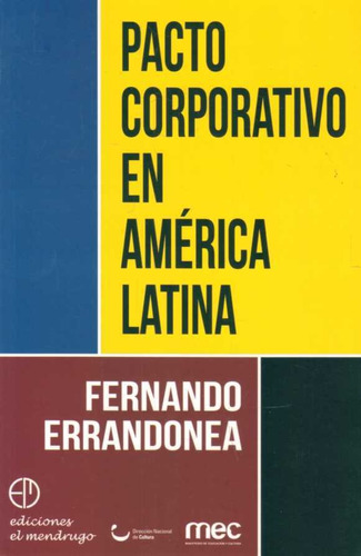 Pacto Corporativo En América Latina