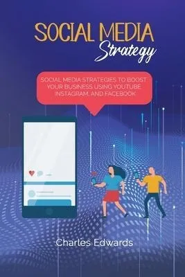 Social Media Strategy : Social Media Strategies To Boost ...