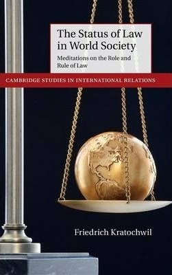 Libro The Status Of Law In World Society : Meditations On...