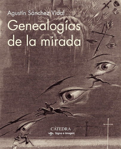 Genealogias De La Mirada - Sanchez Vidal, Agustã­n