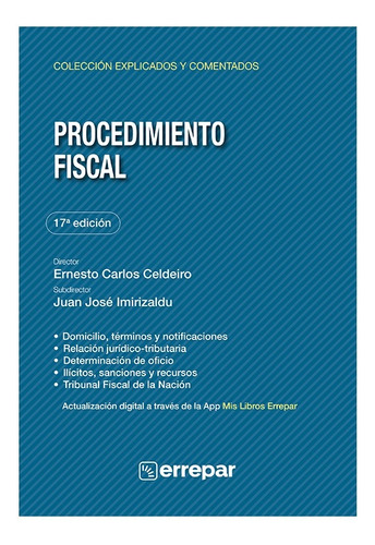 Procedimiento Fiscal - Explicado Y Comentado 17 Ed.