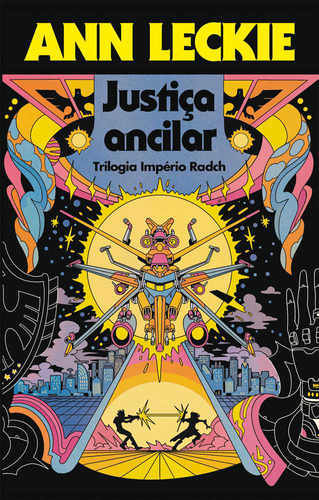 Justiça Ancilar, De Ann Leckie. Editora Aleph, Capa Dura, Edição 2 Em Português, 2023
