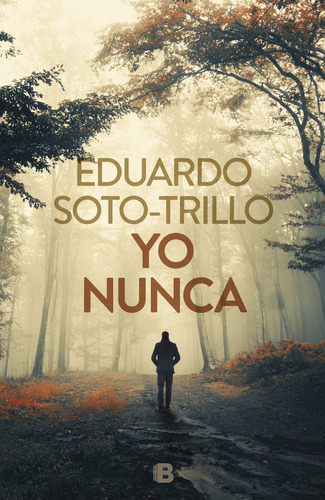 Yo Nunca - Eduardo Trillo