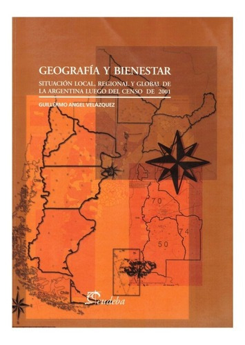 Geografía Y Bienestar, De Velázquez, Guillermo Ángel. Editorial Eudeba En Español
