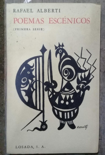 Poemas Escenicos. (primera Serie) (1961-1962). Alberti  Rafa